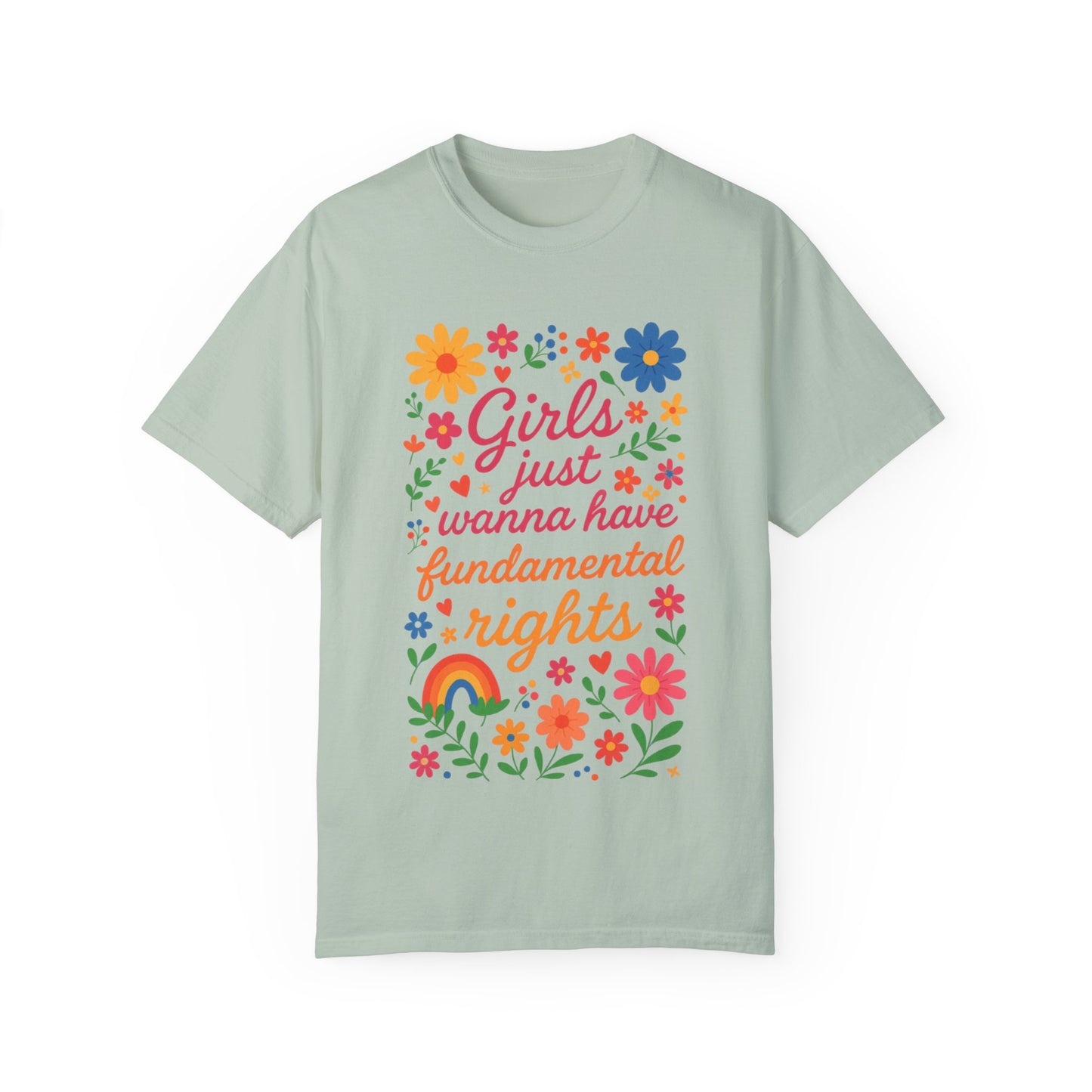 Girls Just Wanna Have Fundamental Rights Unisex  T-Shirt