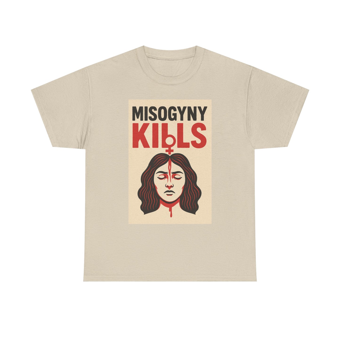 Misogyny Kills Unisex T-shirt