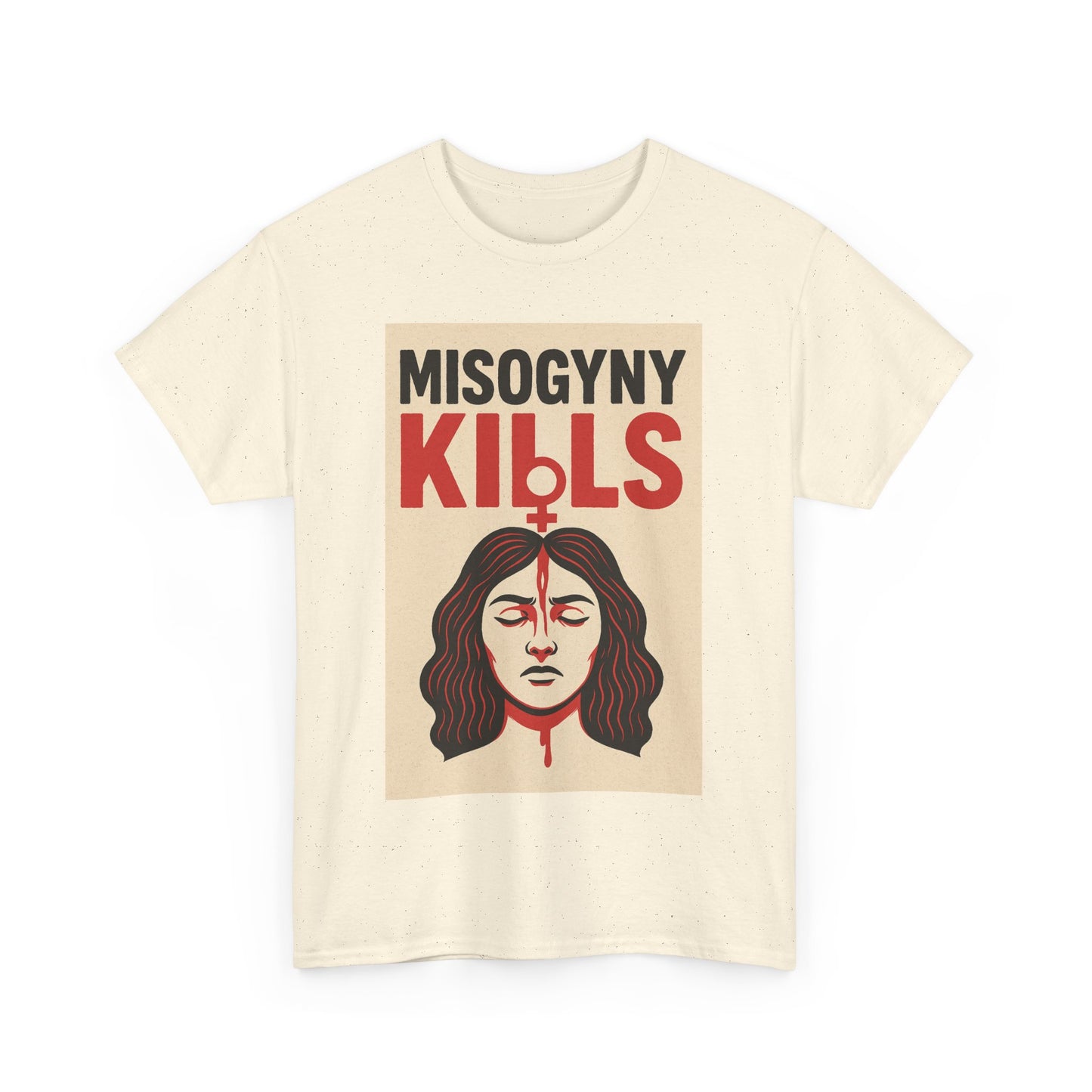 Misogyny Kills Unisex T-shirt