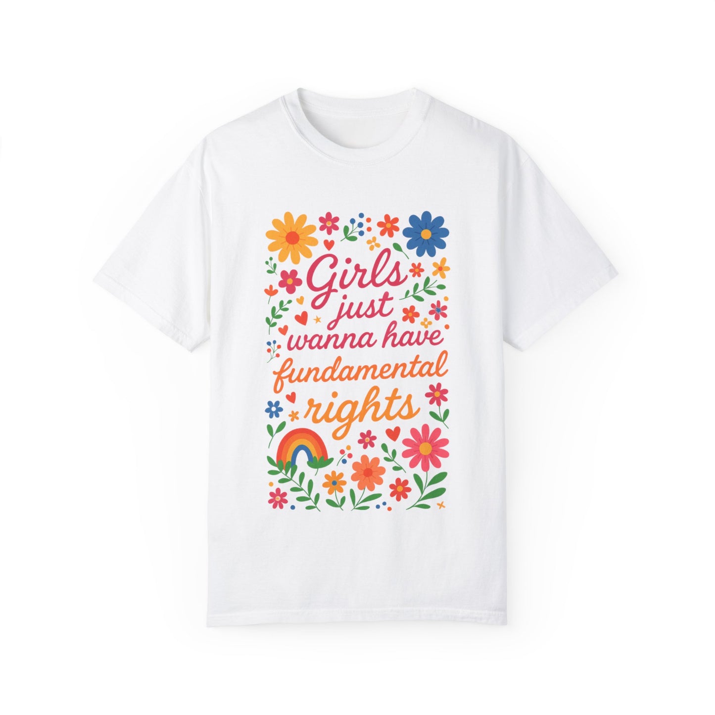 Girls Just Wanna Have Fundamental Rights Unisex  T-Shirt