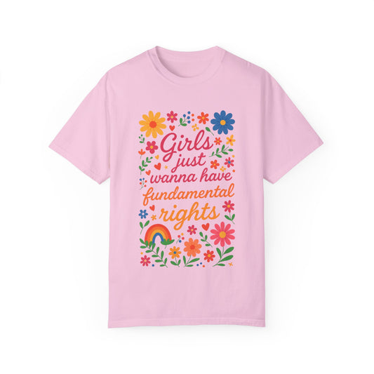 Girls Just Wanna Have Fundamental Rights Unisex  T-Shirt
