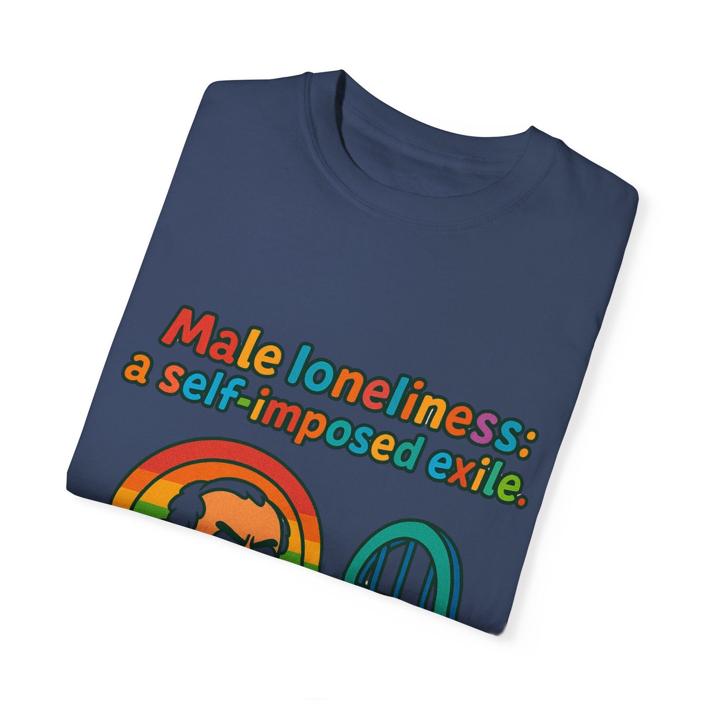 Male Loneliness: A Self-Imposed Exile Unisex T-Shirt