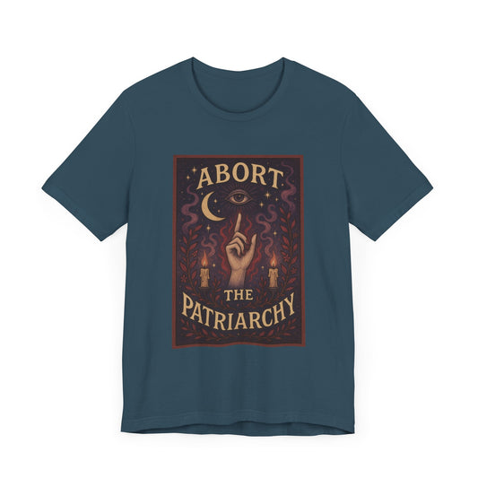 Abort the Patriarchy Unisex T-shirt