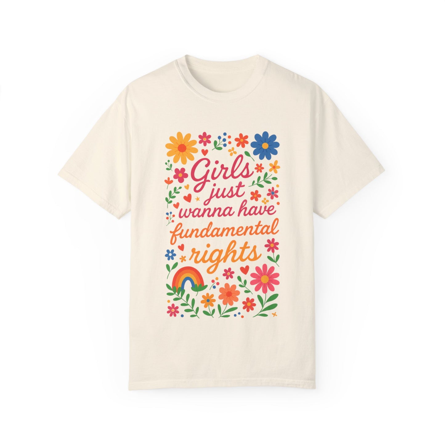 Girls Just Wanna Have Fundamental Rights Unisex  T-Shirt